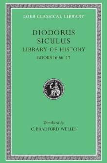 Library of History, Volume VIII : Books 16.66-17