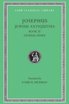 Jewish Antiquities, Volume IX : Book 20. General Index