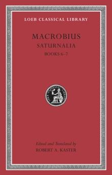 Saturnalia, Volume III : Books 6-7