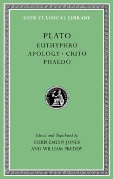 Euthyphro. Apology. Crito. Phaedo