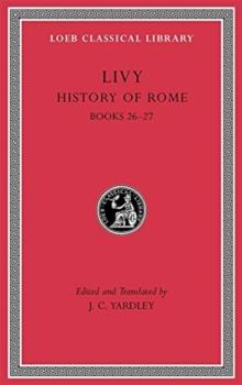 History of Rome, Volume VII : Books 2627