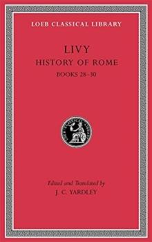 History of Rome, Volume VIII : Books 2830