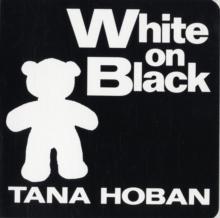 White on Black : A High Contrast Book For Newborns