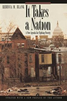 It Takes a Nation : A New Agenda for Fighting Poverty - Updated Edition