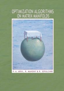 Optimization Algorithms on Matrix Manifolds