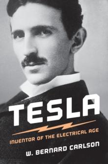 Tesla : Inventor of the Electrical Age