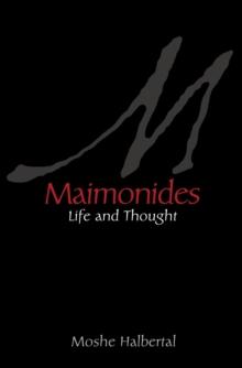 Maimonides : Life and Thought