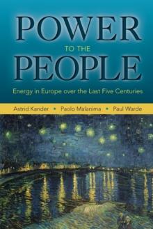 Power to the People : Energy in Europe over the Last Five Centuries