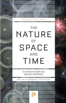 The Nature of Space and Time