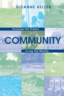 Community : Pursuing the Dream, Living the Reality