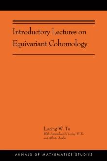 Introductory Lectures on Equivariant Cohomology : (AMS-204)