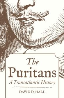 The Puritans : A Transatlantic History