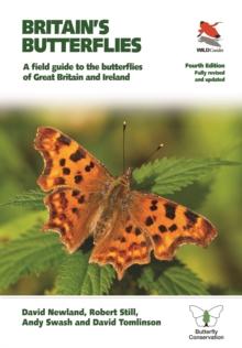 Britain's Butterflies : A Field Guide to the Butterflies of Great Britain and Ireland   Fully Revised and Updated Fourth Edition