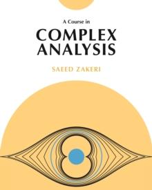 A Course in Complex Analysis