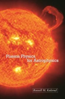 Plasma Physics for Astrophysics