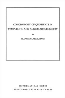 Cohomology of Quotients in Symplectic and Algebraic Geometry. (MN-31), Volume 31