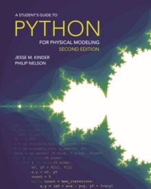 A Student's Guide to Python for Physical Modeling : Second Edition