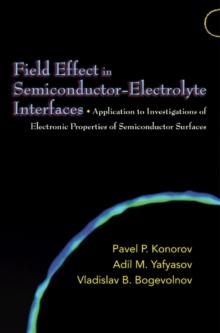 Field Effect in Semiconductor-Electrolyte Interfaces : Application to Investigations of Electronic Properties of Semiconductor Surfaces