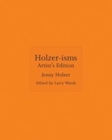 Holzer-isms : Artist's Edition