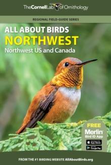 All About Birds Northwest : Northwest US and Canada