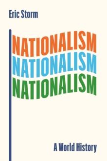 Nationalism : A World History