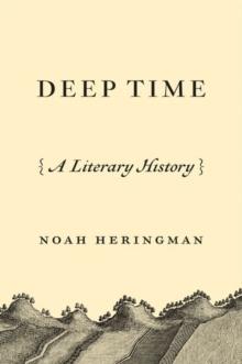 Deep Time : A Literary History