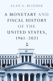 A Monetary and Fiscal History of the United States, 19612021