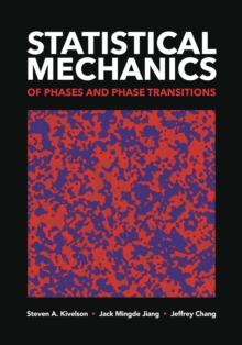 Statistical Mechanics of Phases and Phase Transitions