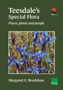 Teesdale's Special Flora : Places, Plants and People