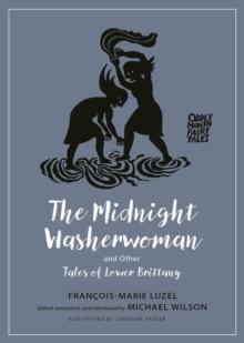 The Midnight Washerwoman and Other Tales of Lower Brittany