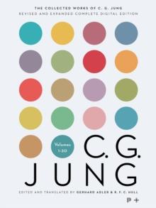 The Collected Works of C. G. Jung : Revised and Expanded Complete Digital Edition