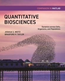 Quantitative Biosciences Companion in MATLAB : Dynamics across Cells, Organisms, and Populations