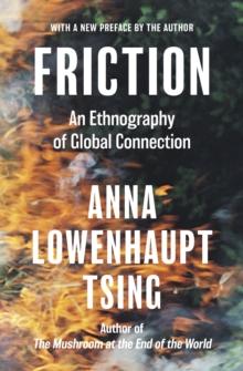 Friction : An Ethnography of Global Connection