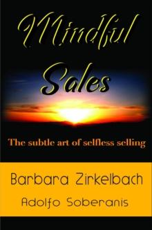 Mindful Sales : The subtle art of selfless selling