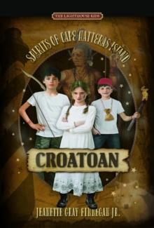 CROATOAN : SPIRITS OF CAPE HATTERAS ISLAND