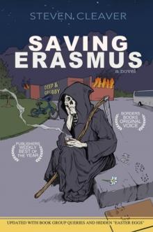 Saving Erasmus : The Tale of a Reluctant Prophet