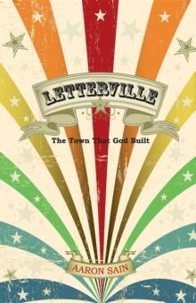 Letterville : The Town That God Built