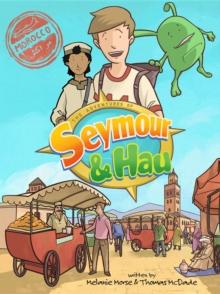 The Adventures of Seymour & Hau : Morocco