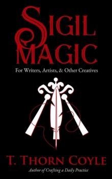 Sigil Magic for Writers, Artists, & Other Creatives