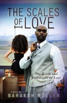 The Scales of Love : The Battle and Difference of Love