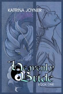 The Heavenly Bride Book 1