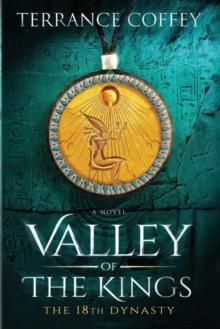 Valley Of The Kings : The 18th Dynasty