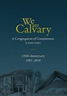 We Are Calvary : A Congregation of Commitment