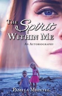 The Spirit Within Me