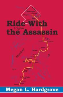 Ride With the Assassin