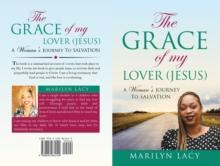 The Grace Of My Lover (Jesus) A Woman's Journey To Salvation