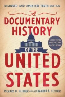 Documentary History of the United States (Revised and Updated)