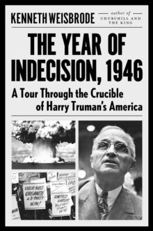 Year of Indecision, 1946