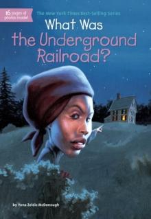 What Was the Underground Railroad?