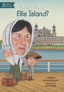 What Was Ellis Island?